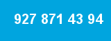927 871 43 94